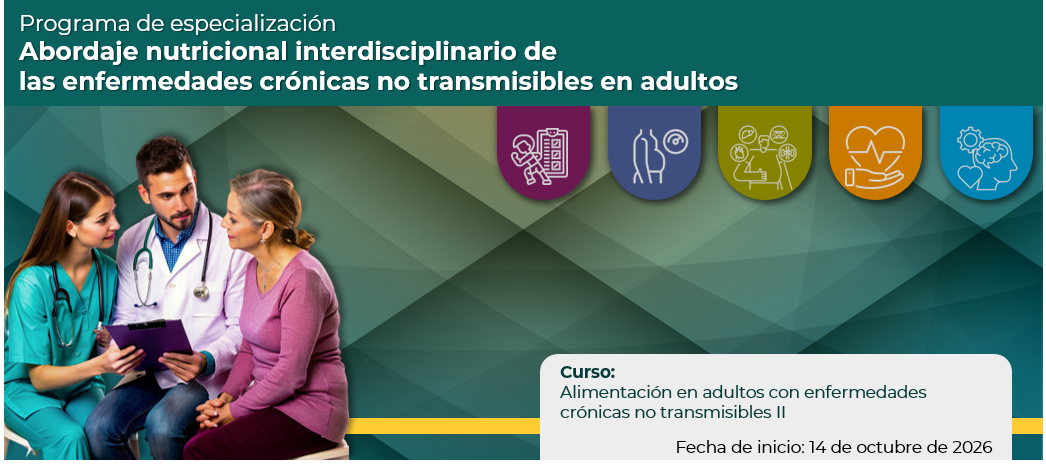 Programa de especializaci&oacute;n <br><strong>Abordaje nutricional interdisciplinario de las enfermedades cr&oacute;nicas no transmisibles en adultos</strong>